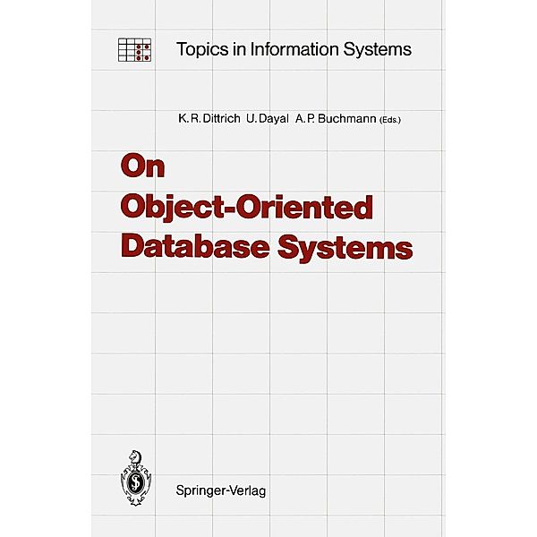 On Object-Oriented Database Systems / Topics in Information Systems