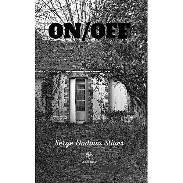 On/Off, Serge Ondoua Stives