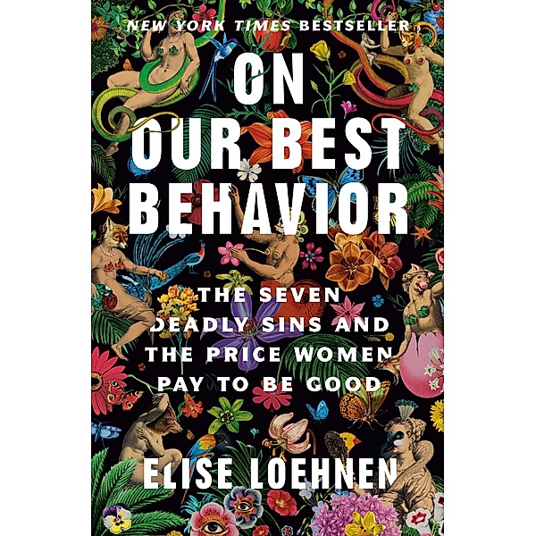 On Our Best Behavior, Elise Loehnen