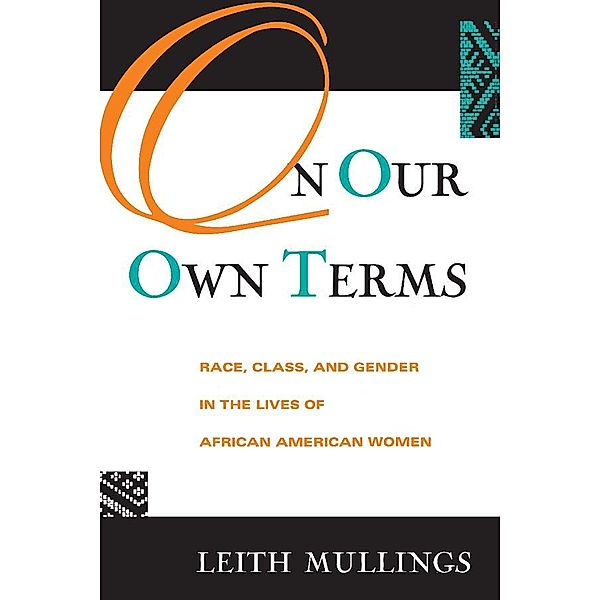 On Our Own Terms, Leith Mullings