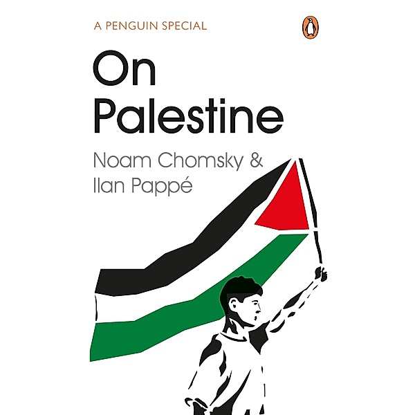 On Palestine, Noam Chomsky, Ilan Pappé