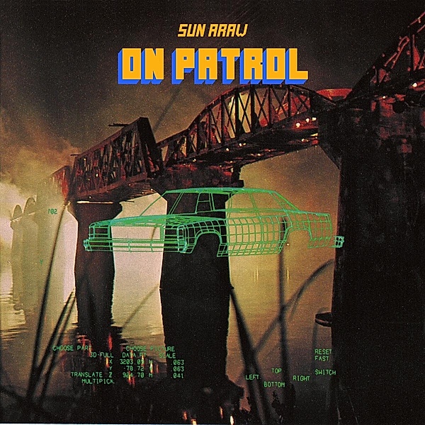On Patrol (Reissue) (Vinyl), Sun Araw