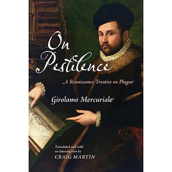 On Pestilence, Girolamo Mercuriale