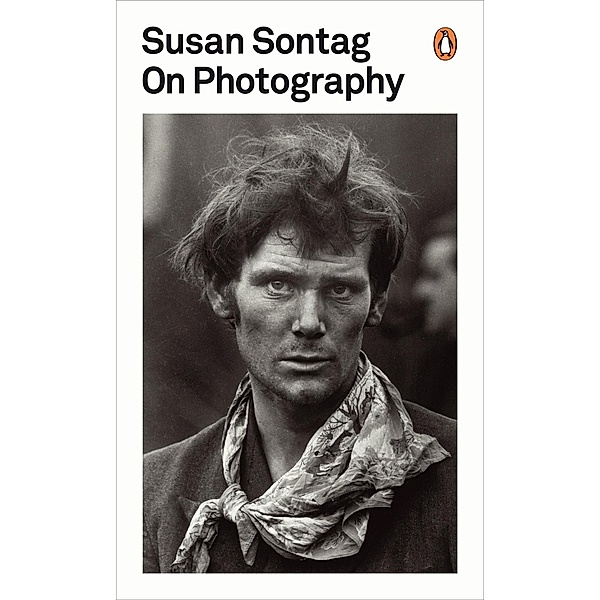 On Photography / Penguin Modern Classics, Susan Sontag