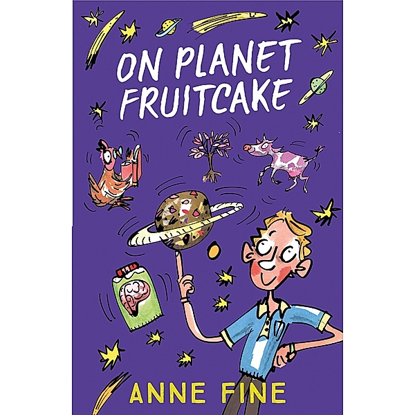On Planet Fruitcake, Anne Fine
