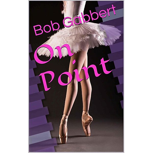 On Point, Bob Gabbert