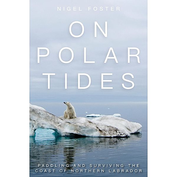 On Polar Tides, Nigel Foster