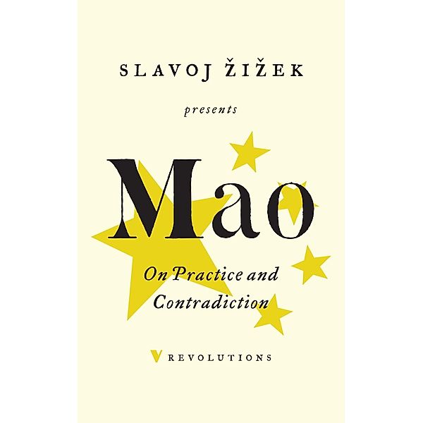 On Practice and Contradiction / Revolutions, Mao Mao Zedong