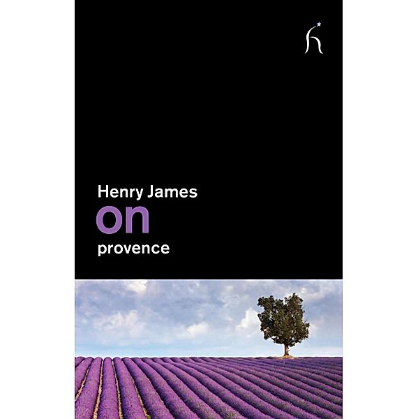 On Provence / On, Henry James