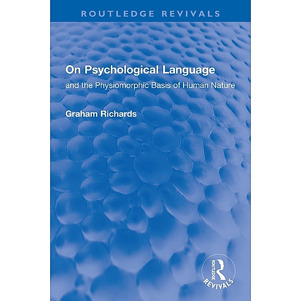 On Psychological Language, Graham Richards