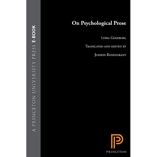 On Psychological Prose, Lydia Ginzburg