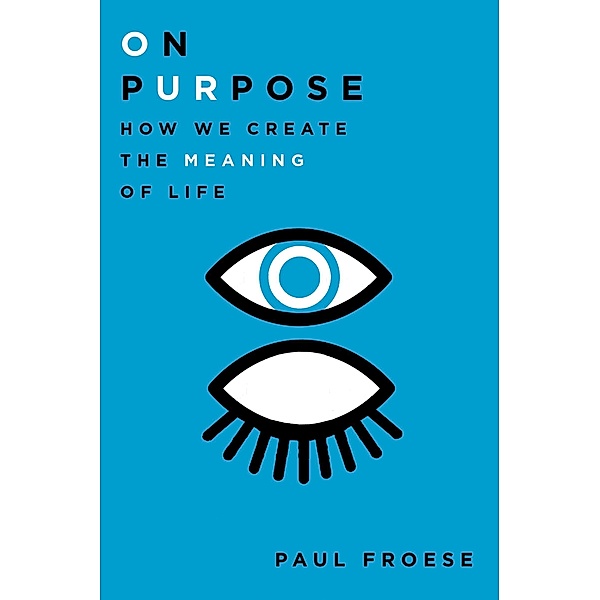 On Purpose, Paul Froese