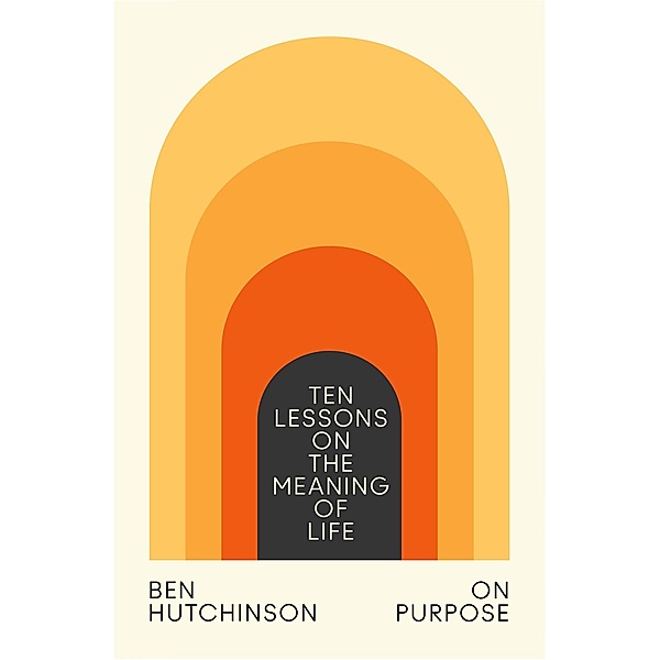 On Purpose, Ben Hutchinson