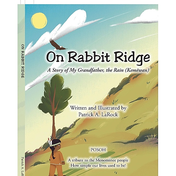 On Rabbit Ridge, Patrick A. Larock