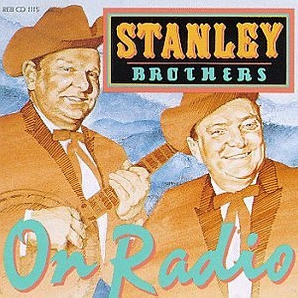 On Radio, The Stanley Brothers