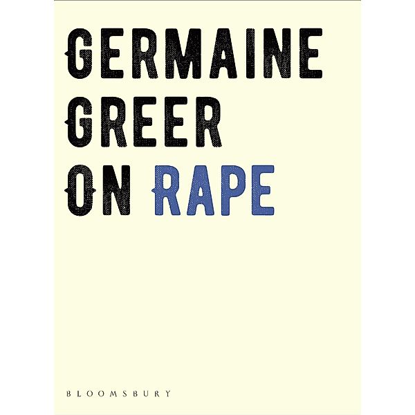 On Rape, Germaine Greer