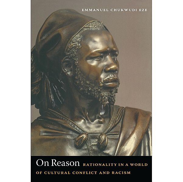 On Reason, Eze Emmanuel Chukwudi Eze