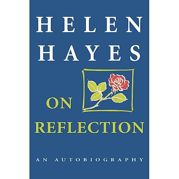 On Reflection, Helen Hayes