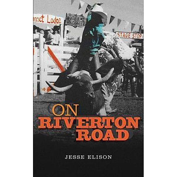 On Riverton Road, Jesse Elison