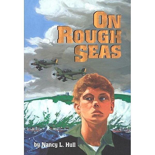 On Rough Seas, Nancy L. Hull