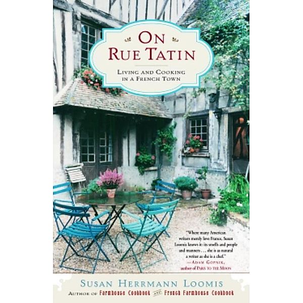 On Rue Tatin, Susan Herrmann Loomis