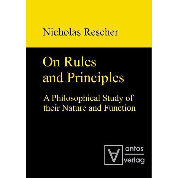 On Rules and Principles, Nicholas Rescher