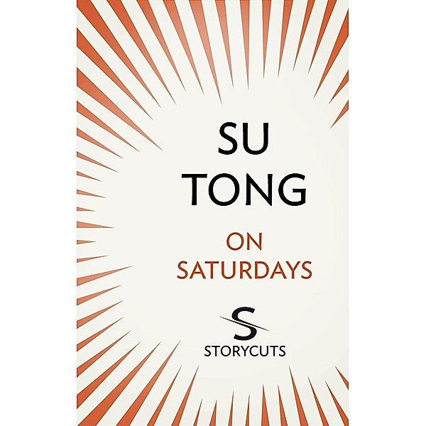 On Saturdays (Storycuts), Su Tong