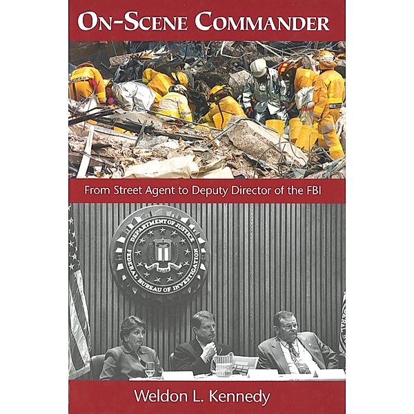 On-Scene Commander, Kennedy Weldon L. Kennedy