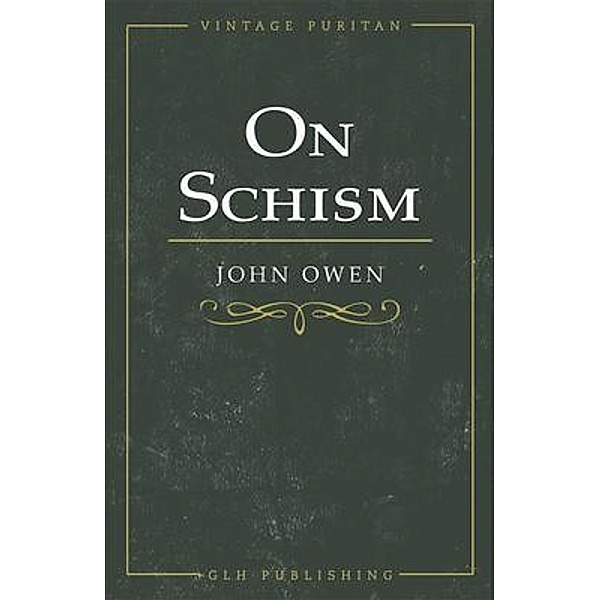 On Schism, John Owen