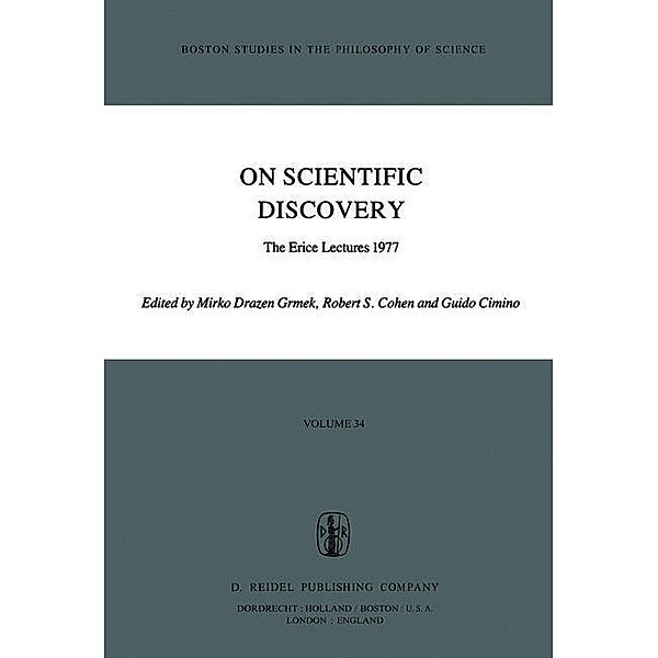 On Scientific Discovery / Boston Studies in the Philosophy and History of Science Bd.34