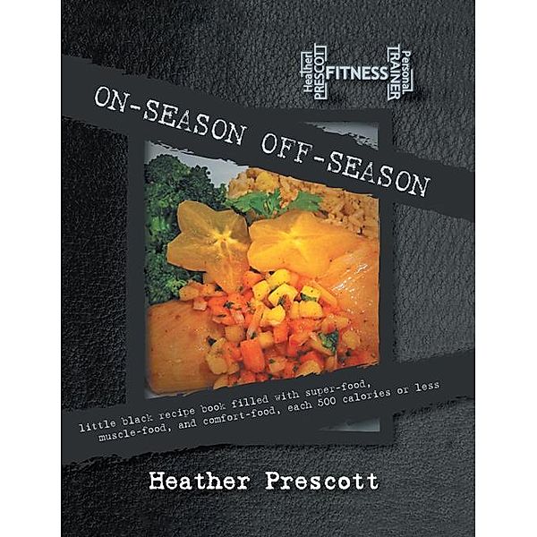 On-Season Off-Season, Heather Prescott
