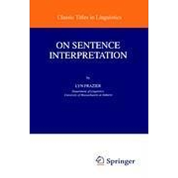 On Sentence Interpretation, Lyn Frazier