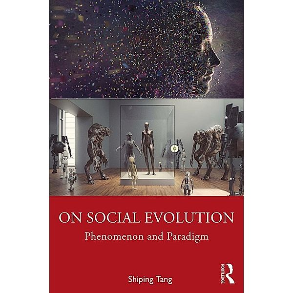 On Social Evolution, Shiping Tang