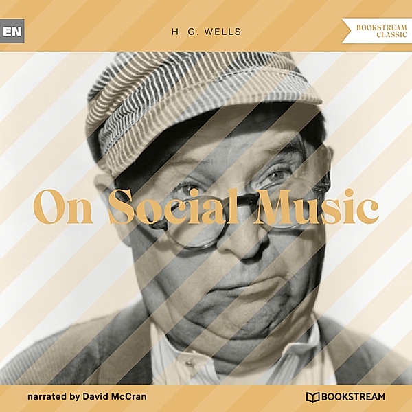 On Social Music, H. G. Wells