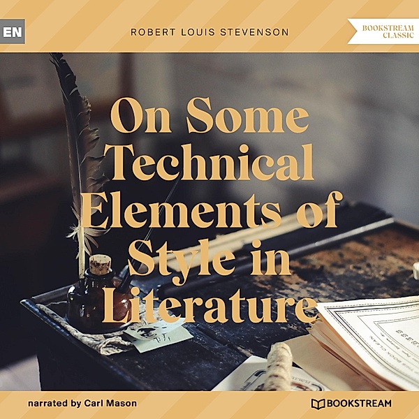On Some Technical Elements of Style in Literature, Robert Louis Stevenson