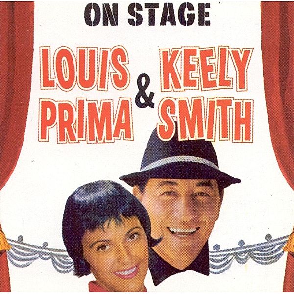 On Stage, Louis Prima & Smith Keely