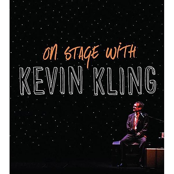 On Stage with Kevin Kling, Kevin Kling