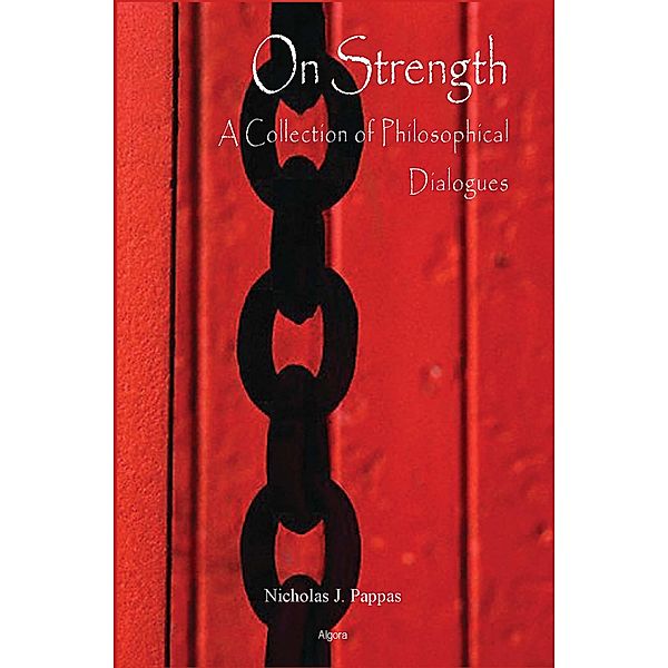 On Strength, Nicholas J Pappas