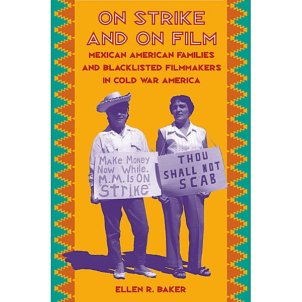 On Strike and on Film, Ellen R. Baker