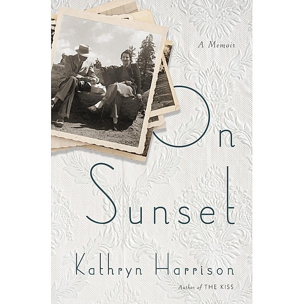 On Sunset, Kathryn Harrison