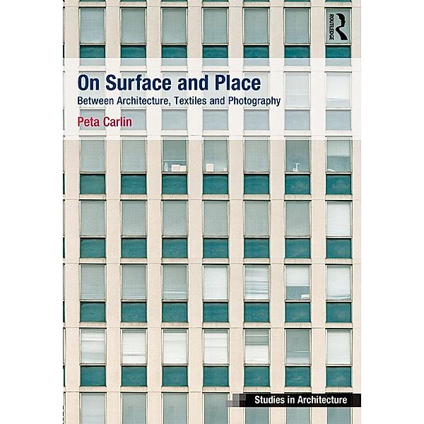 On Surface and Place, Peta Carlin