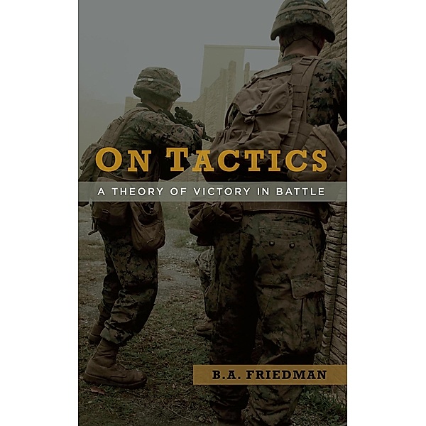 On Tactics, Brett Friedman