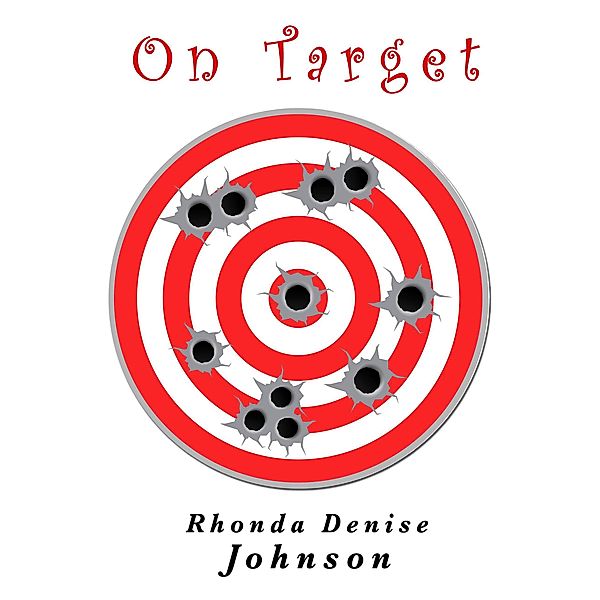 On Target (Bedtime Stories, #6) / Bedtime Stories, Rhonda Denise Johnson