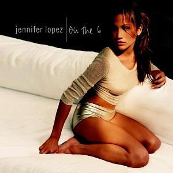 ON THE 6, Jennifer Lopez