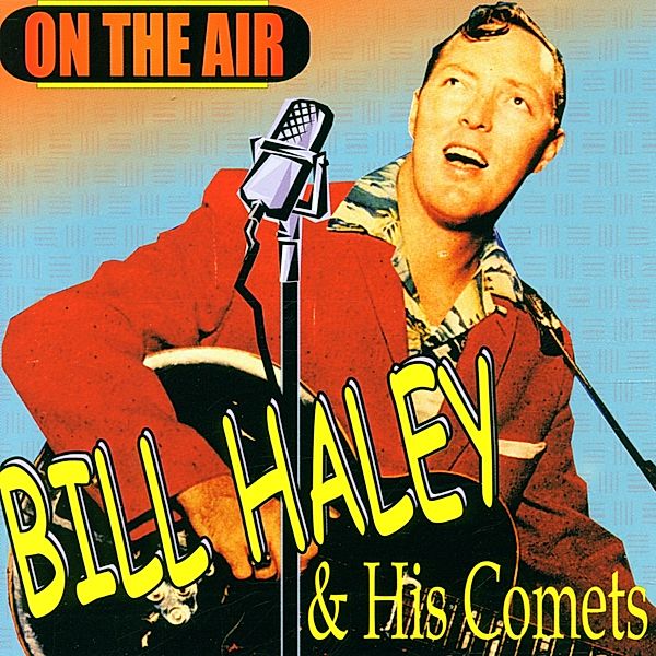 On The Air, Bill Haley