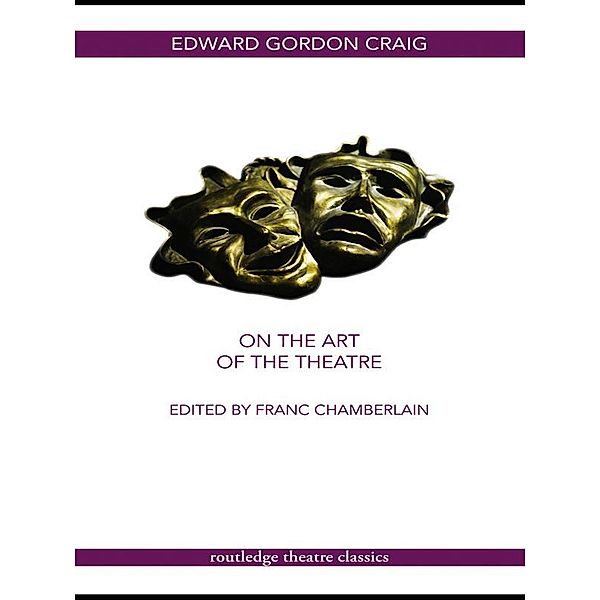 On the Art of the Theatre, Edward Gordon Craig