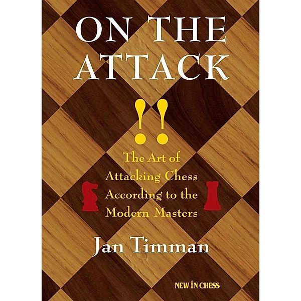 On The Attack, Jan Timman