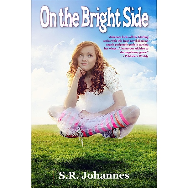 On The Bright Side (The Starlings) / Shelli R. Johannes, Shelli R. Johannes