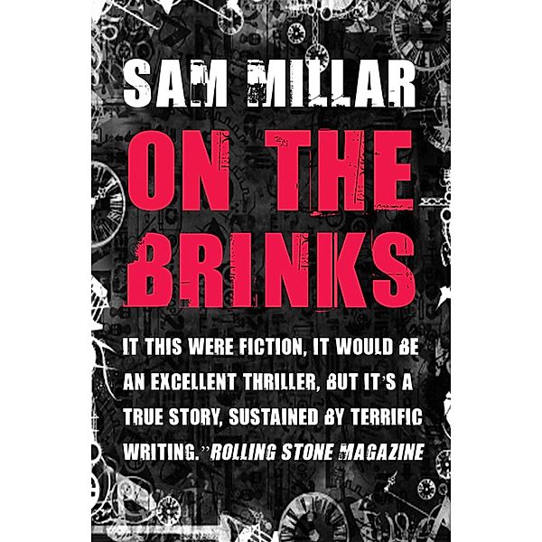 On the Brinks, Sam Millar