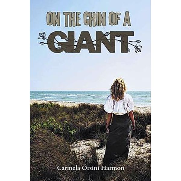 On The Chin Of A Giant, Carmela Harmon